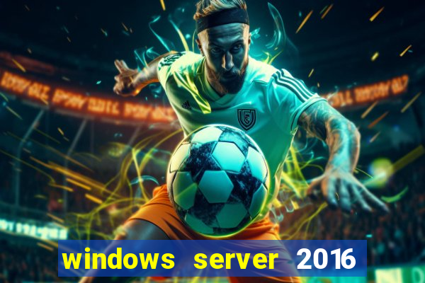 windows server 2016 download iso pt br